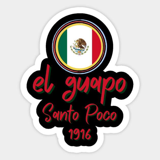 Funny El Guapo Design Sticker by greygoodz